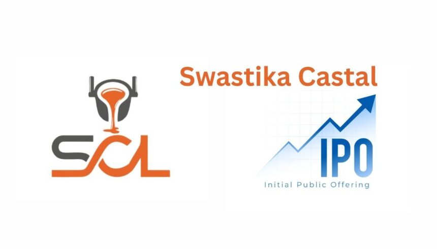 Swastika Castal IPO