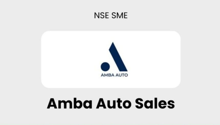 Amba Auto Sales Services IPO details price band lot size NSE SME listing