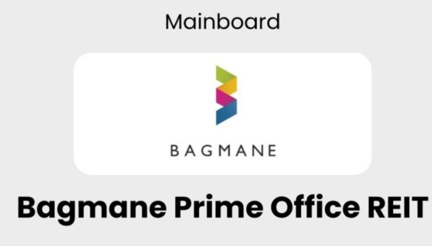 Bagmane Prime Office REIT 2026 की पूरी जानकारी और निवेश विश्लेषण